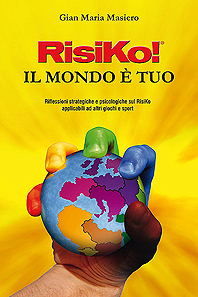 Gennaio 2010: RisiKo, il mondo è tuo