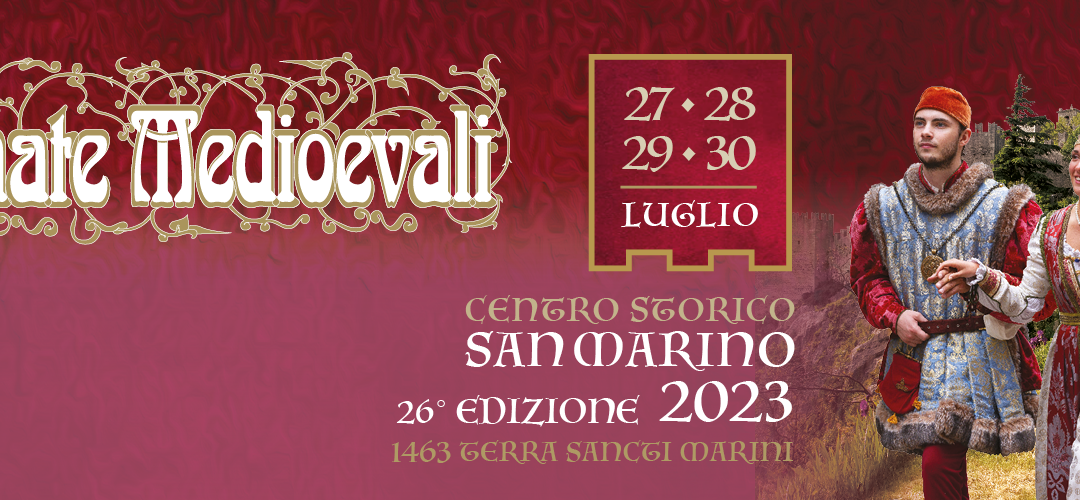 Giornate Medievali Sammarinesi 2023 – Report